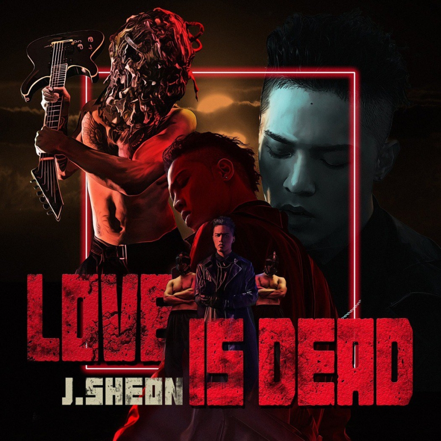 J.Sheon Love is Dead (愛已死) cover artwork