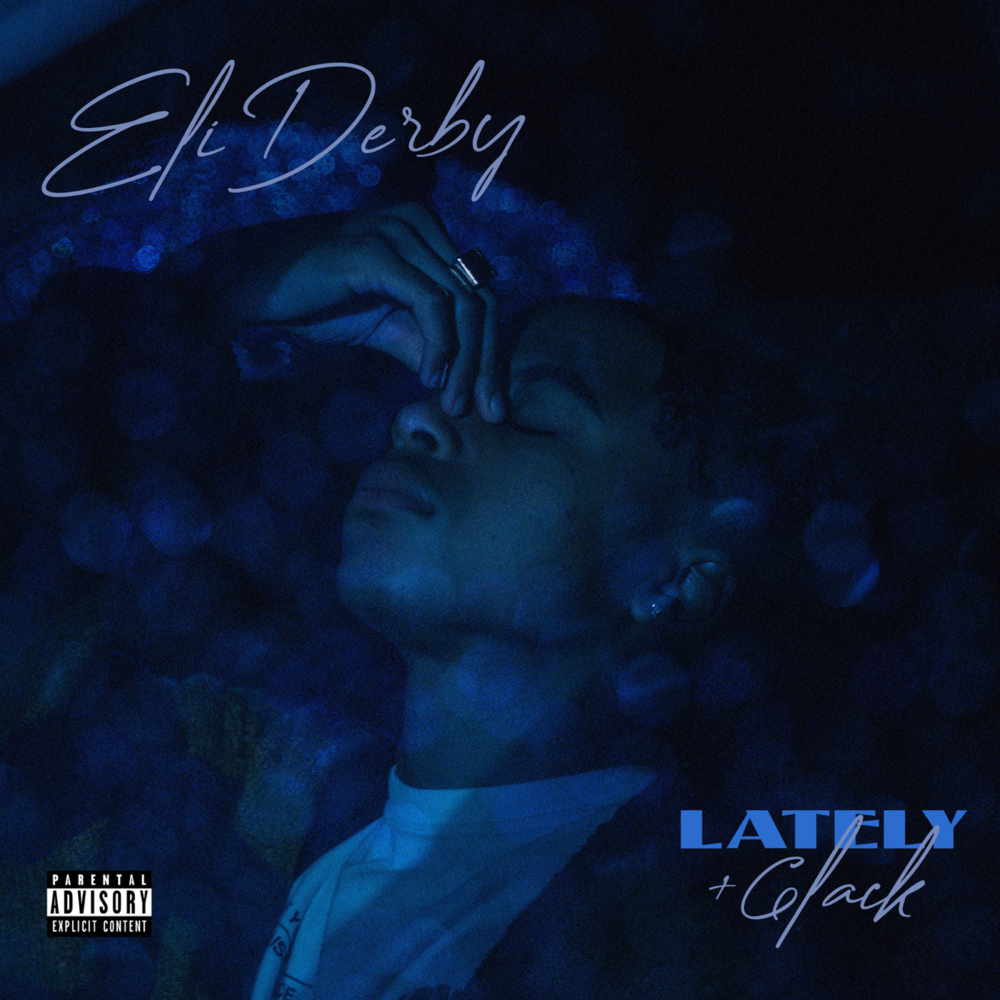 Eli Derby featuring 6LACK — Lately cover artwork