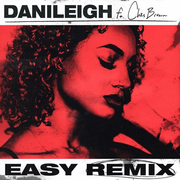 DaniLeigh featuring Chris Brown — Easy (Remix) cover artwork