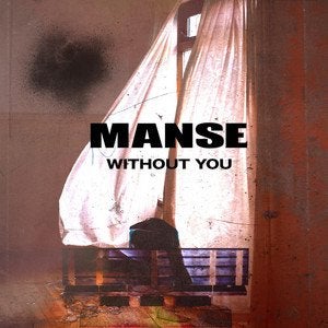 Manse — Without You cover artwork