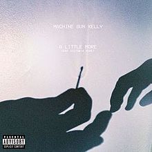 Machine Gun Kelly ft. featuring Victoria Monét A Little More cover artwork