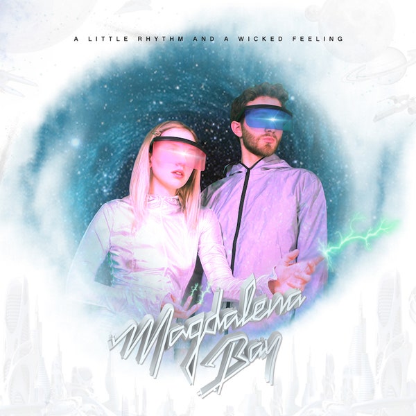 Magdalena Bay — A Little Rhythm and a Wicked Feeling cover artwork