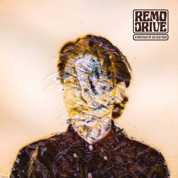 Remo Drive A Portrait of an Ugly Man cover artwork