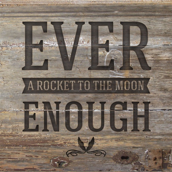A Rocket to the Moon Ever Enough cover artwork