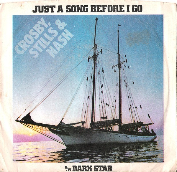 Crosby & Stills and Nash — Just a Song Before I Go cover artwork