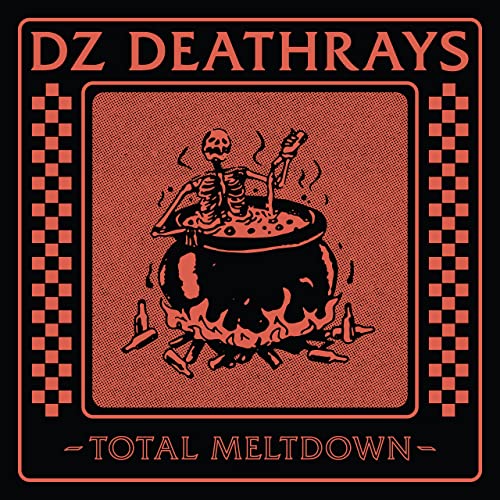 DZ Deathrays — Total Meltdown cover artwork