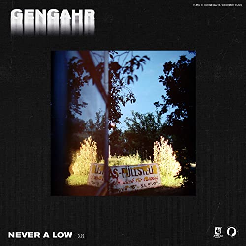 Gengahr — Never A Low cover artwork