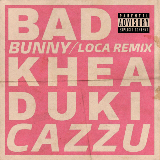 Khea, Duki, Bad Bunny, & Cazzu — Loca (Remix) cover artwork