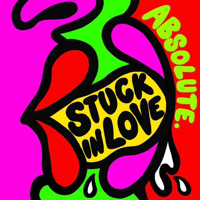 ABSOLUTE. Stuck In Love cover artwork