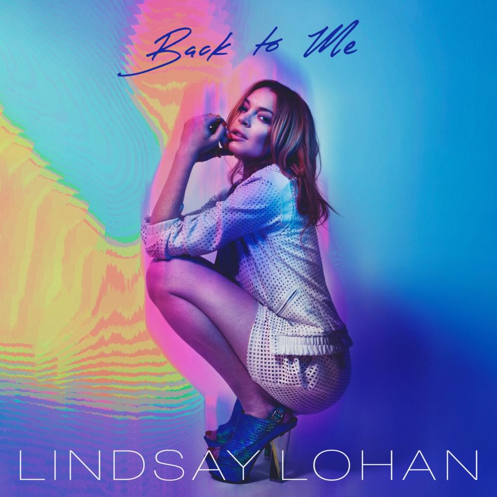 Lindsay Lohan Back To Me cover artwork