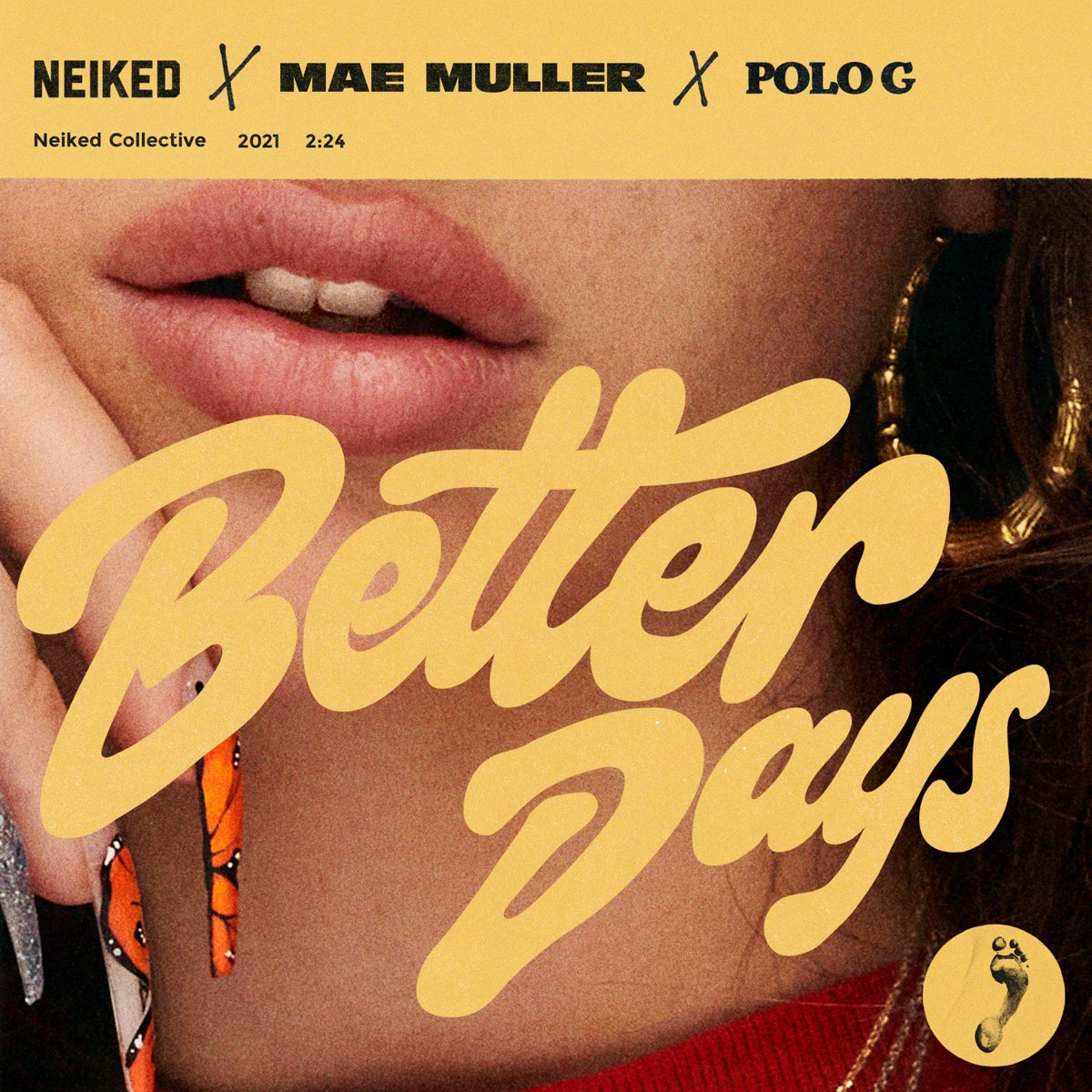 NEIKED, Mae Muller, & Polo G — Better Days cover artwork