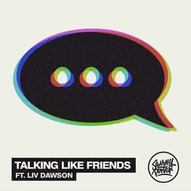 Sammy Porter featuring Liv Dawson — Talking Like Friends cover artwork