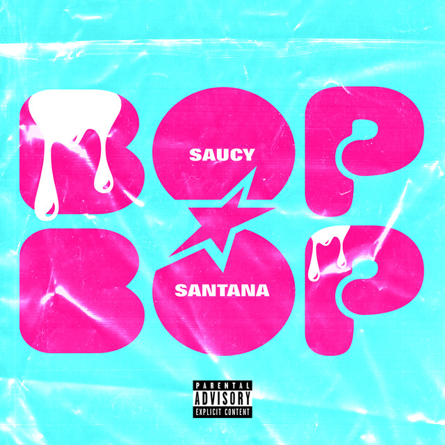 Saucy Santana Bop Bop cover artwork