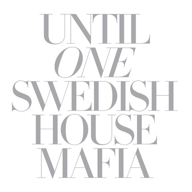 Swedish House Mafia Until One cover artwork