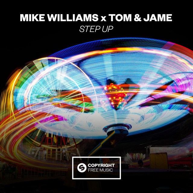 Mike Williams & Tom &amp; Jame Step Up cover artwork