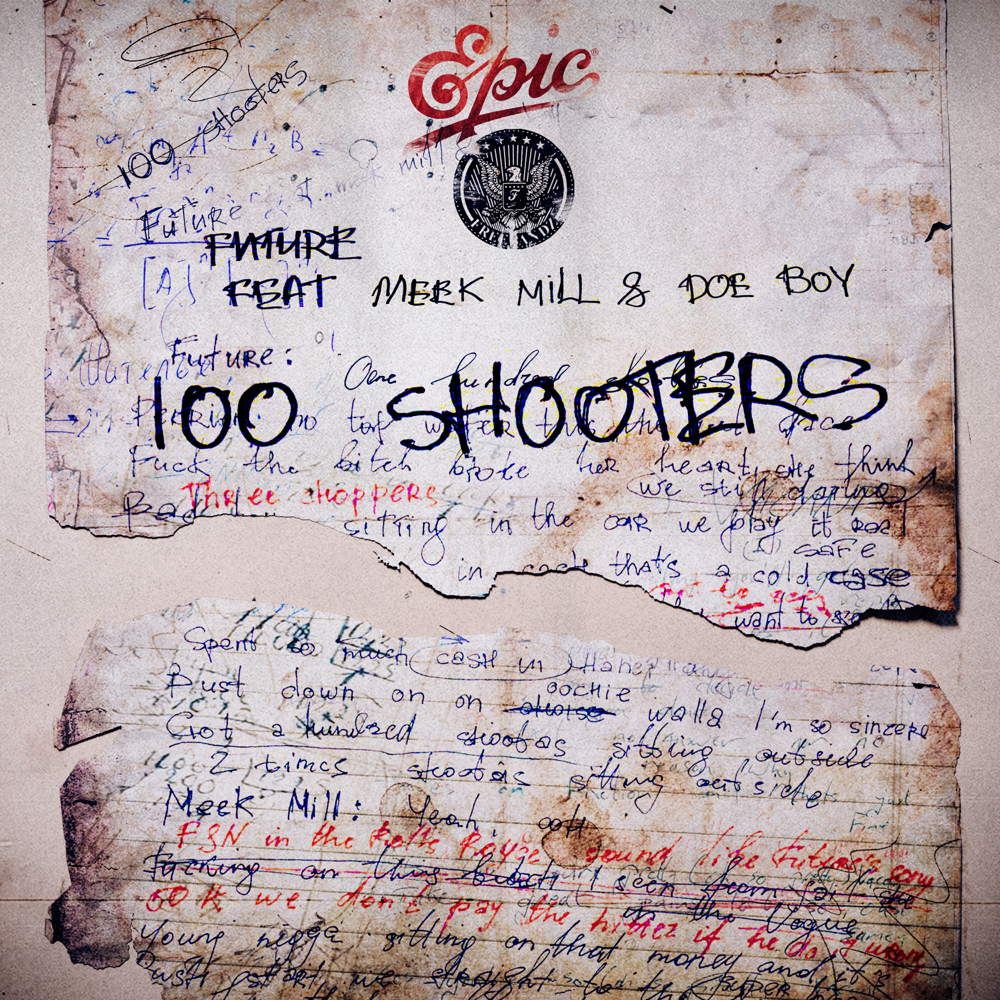 Future featuring Meek Mill & Doe Boy — 100 Shooters cover artwork