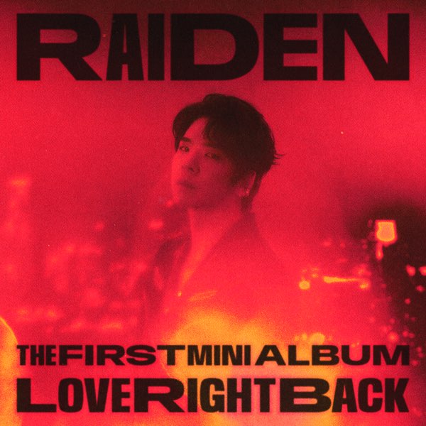 Raiden Love Right Back - The 1st Mini Album cover artwork