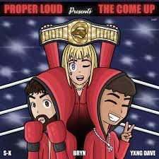 Yxng Dave featuring S-X & Bryn — The Come Up cover artwork