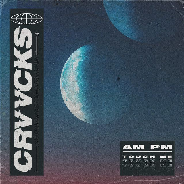 Crvvcks — AM PM (Touch Me) cover artwork