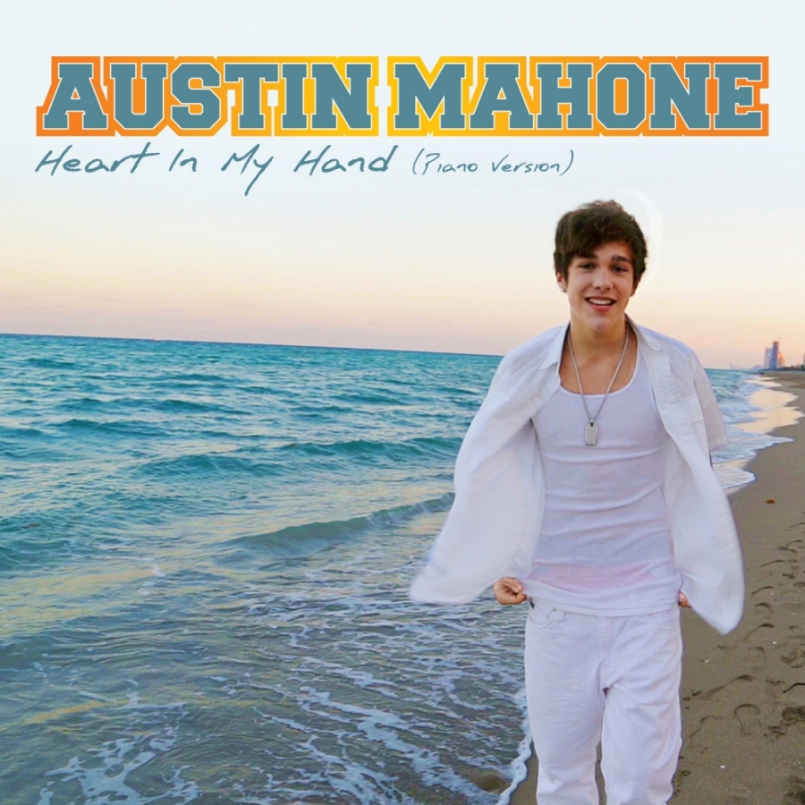 Austin Mahone Heart in My Hand (Piano Version) cover artwork