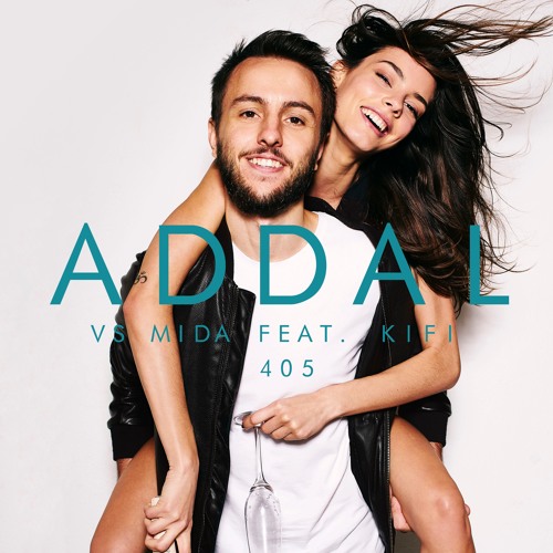 Addal & Mida featuring KiFi — 405 cover artwork