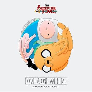 Adventure Time Adventure Time: Come Along with Me cover artwork
