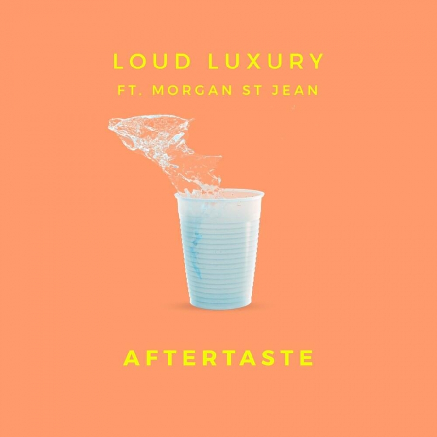 Loud Luxury featuring Morgan St. Jean — Aftertaste cover artwork