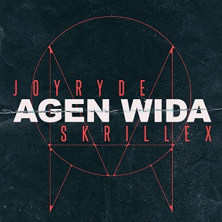 JOYRYDE & Skrillex — AGEN WIDA cover artwork
