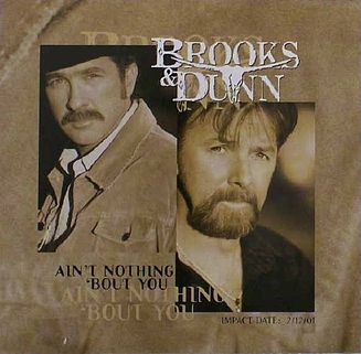 Brooks &amp; Dunn — Ain&#039;t Nothing &#039;Bout You cover artwork