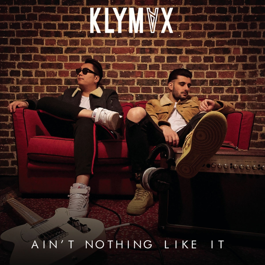 KLYMVX — Ain&#039;t Nothing Like It cover artwork