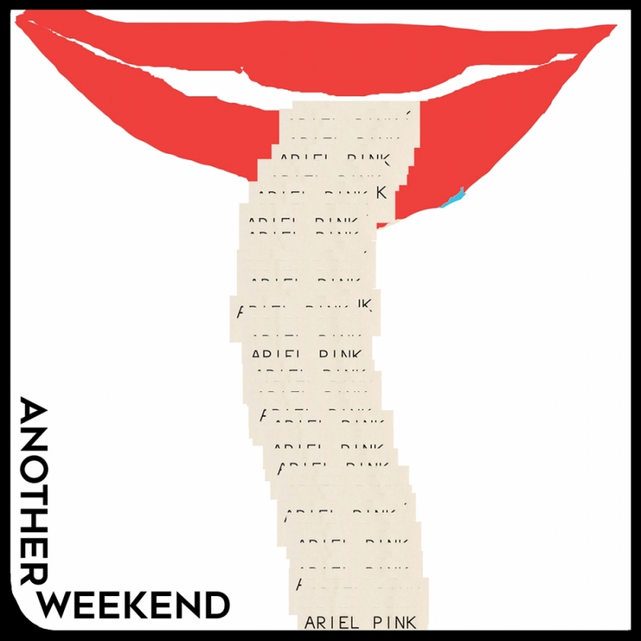 Ariel Pink — Another Weekend cover artwork