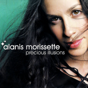 Alanis Morissette — Precious Illusions cover artwork