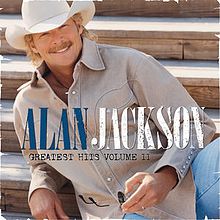 Alan Jackson Greatest Hits Volume II cover artwork