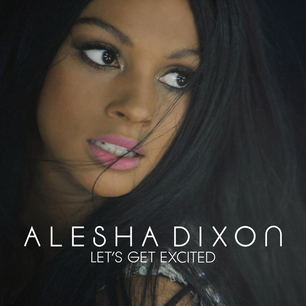 Alesha Dixon Let&#039;s Get Excited cover artwork