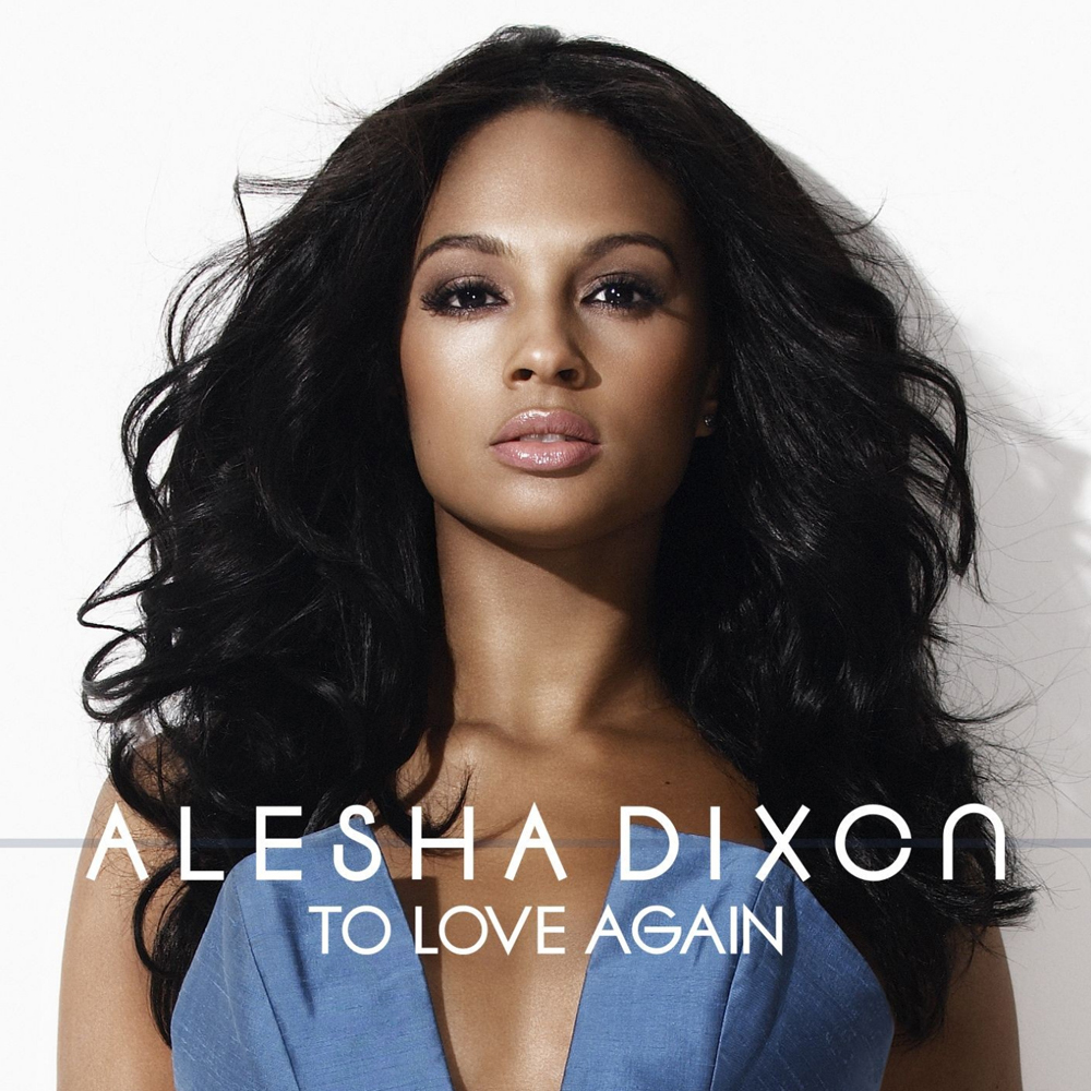 Alesha Dixon — To Love Again cover artwork