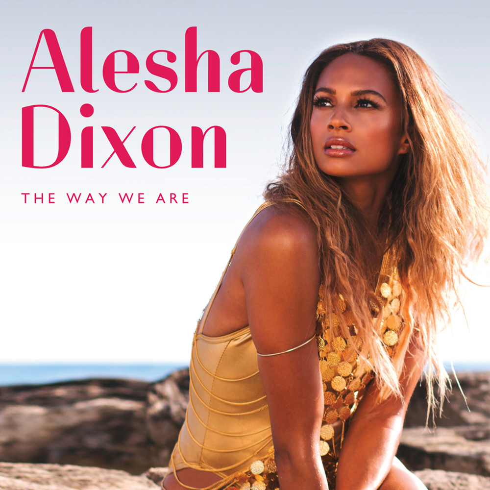 Alesha Dixon The Way We Are cover artwork