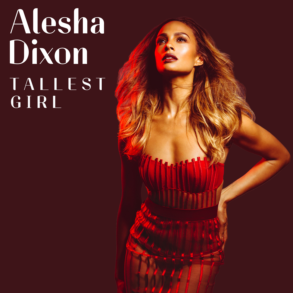Alesha Dixon — Tallest Girl cover artwork
