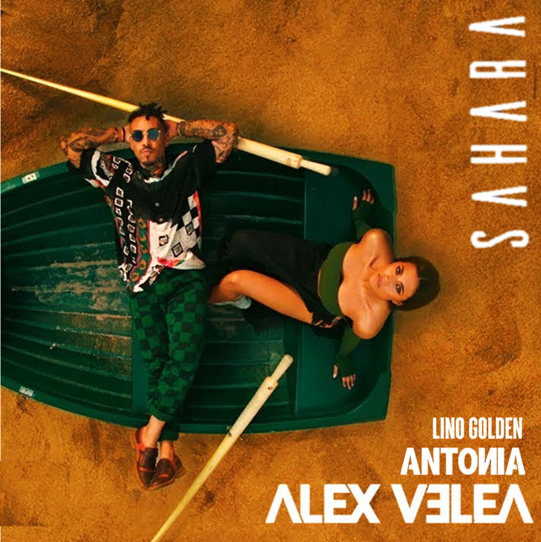 Alex Velea ft. featuring Antonia & Lino Golden Sahara cover artwork
