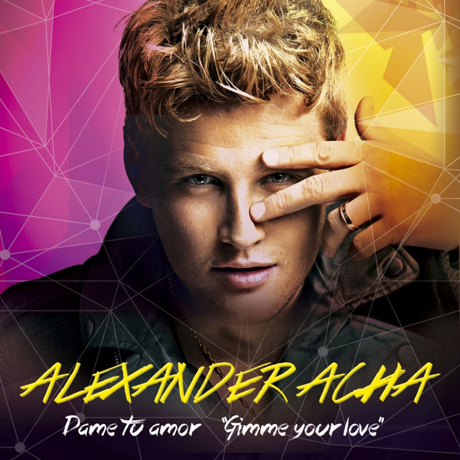 Alexander Acha Dame Tu Amor (Gimme Your Love) cover artwork