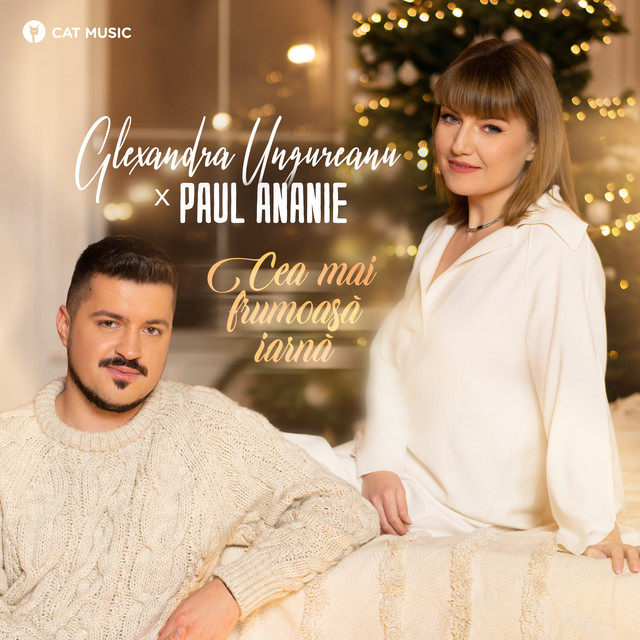 Alexandra Ungureanu & Paul Ananie Cea Mai Frumoasă Iarnă cover artwork