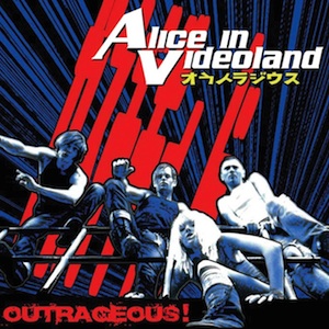 Alice in Videoland Outrageous! cover artwork