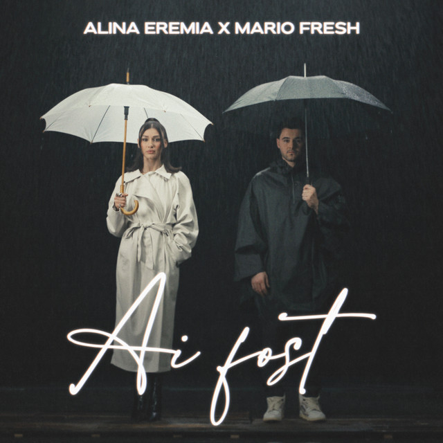 Alina Eremia & Mario Fresh — Ai Fost cover artwork
