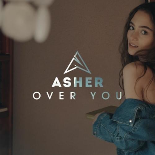 Asher featuring Alina Eremia — Over You cover artwork