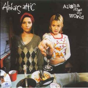Alisha&#039;s Attic Alisha Rules the World cover artwork