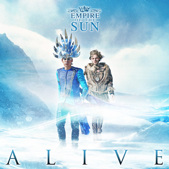 Empire of the Sun Alive cover artwork