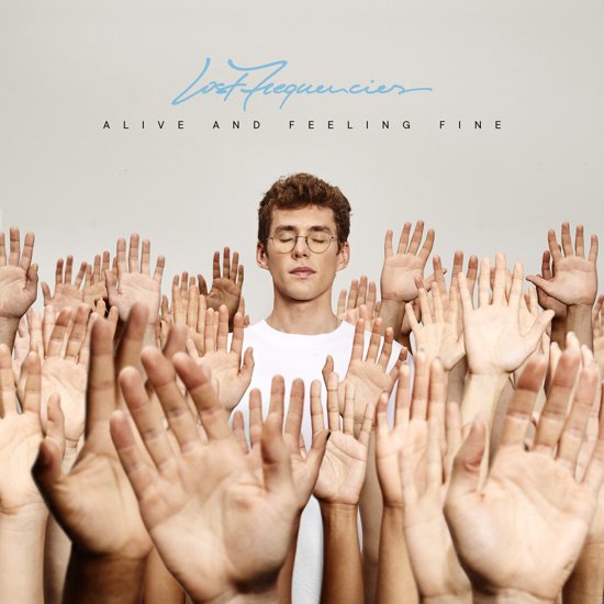 Lost Frequencies Alive And Feeling Fine cover artwork