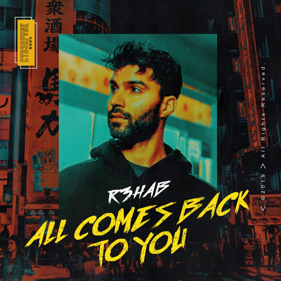 R3HAB All Comes Back To You cover artwork