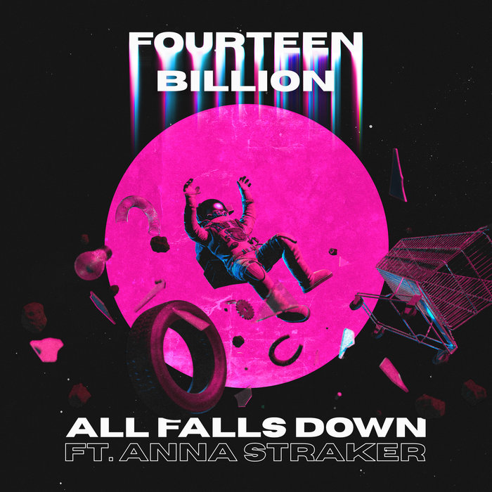 fourteenbillion & Anna Straker — All Falls Down cover artwork