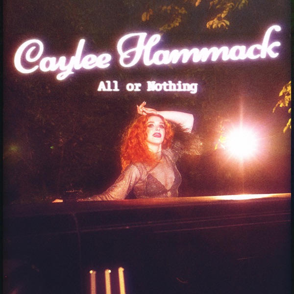 Caylee Hammack — All or Nothing cover artwork