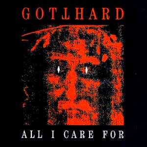 Gotthard — All I Care For cover artwork